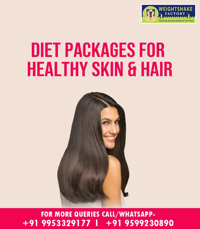 Diet Packages For Healthy Skin And Hair » Weightshake Factory