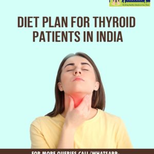 Diet Plan for Thyroid Patients in India